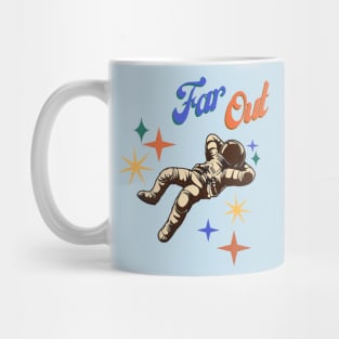 Far Out Mug